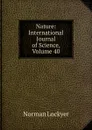 Nature: International Journal of Science, Volume 40 - Norman Lockyer