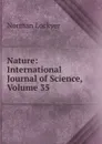 Nature: International Journal of Science, Volume 35 - Norman Lockyer