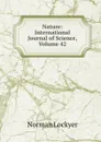 Nature: International Journal of Science, Volume 42 - Norman Lockyer
