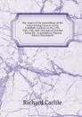 The report of the proceedings of the Court of King.s bench: in the Guildhall, London, on the 12th, 13th, 14th, and 15th days of October : being the . in publishing Thomas Paine.s Theological - Richard Carlile