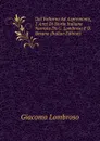 Dal Volturno Ad Aspromonte, 2 Anni Di Storia Italiana Narrata Da G. Lombroso E D. Besana (Italian Edition) - Giacomo Lombroso