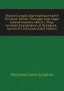 Dionysii Longini Quae Supersunt Graece Et Latine. Recens., Notasque Suas Atque Animadversiones Adjecit J. Toup. Accedunt Emendationes D. Ruhnkenii. . Auctore P.J. Schardam (Latin Edition) - Dionysius Cassius Longinus