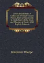 Codex Exoniensis: A Collection of Anglo-Saxon Poetry, from a Manuscript in the Library of the Dean and Chapter of Exeter (Old English Edition) - Benjamin Thorpe