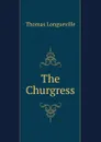 The Churgress - Thomas Longueville