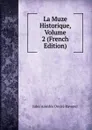 La Muze Historique, Volume 2 (French Edition) - Jules Amédée Desiré Ravenel
