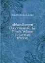 Abhandlungen Uber Theoretische Physik, Volume 1 (German Edition) - Hendrik Antoon Lorentz