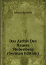 Das Archiv Des Hauses Stubenberg (German Edition) - Johann Loserth
