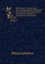 Petri Lotichii . Poemata Quae Exstant Omnia Selectis P. Burmanni Et C.F. Quellii Notis Illustr. Recens. Notasque Suas Adiecit C.T. Kretzschmar (Latin Edition) - Petrus Lotichius