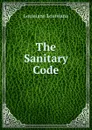 The Sanitary Code - Louisiana Louisiana