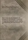 Observations On the Formation and Management of Useful and Ornamental Plantations: On the Theory and Practice of Landscape Gardening; and On Gaining and Embanking Land from Rivers Or the Sea - John Claudius Loudon