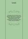Urkunden Zur Geschichte Des Roemerzuges Kaiser Ludwig Des Baiern Und Der Italienischen Verhaeltnisse Seiner Zeit, Gesammelt Und Herausg. Von J. Ficker (German Edition) - Louis