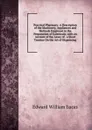 Practical Pharmacy: A Description of the Machinery, Appliances and Methods Employed in the Preparation of Galenicals; with an Account of the Assay of . a Short Treatise On the Art of Dispensing - Edward William Lucas