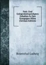 Fest- Und Gelegenheitspredigten Gehalten In Den Synagogen Kolns (German Edition) - Rosenthal Ludwig