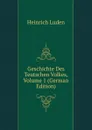 Geschichte Des Teutschen Volkes, Volume 1 (German Edition) - Heinrich Luden