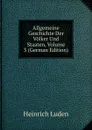 Allgemeine Geschichte Der Volker Und Staaten, Volume 3 (German Edition) - Heinrich Luden