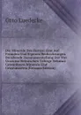 Die Minerale Des Harzes: Eine Auf Fremden Und Eigenen Beobachtungen Beruhende Zusammenstellung Der Von Unserem Heimischen Gebirge Bekannt Gewordenen Minerale Und Gesteinsarten (German Edition) - Otto Luedecke