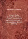 Alceste Ou Le Triomphe D.alcide: Tragedie. Representee Deuant Sa Majeste A Fontainebleau (French Edition) - Philippe Quinault