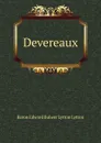 Devereaux - E. B. Lytton