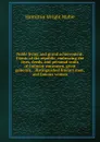 Noble living and grand achievement. Giants of the republic, embracing the lives, deeds, and personal traits of eminent statesmen, great generals, . distinguished literary men, and famous women - Mabie Hamilton Wright