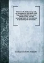 A letter to W. E. Channing, D.D., on the subject of the abuse of the flag of the United States in the Island of Cuba, and the advantage taken of its protection in promoting the slave trade - Madden Richard Robert