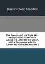 The Speeches of the Right Hon. Henry Grattan: To Which Is Added His Letter On the Union, with a Commentary On His Career and Character, Volume 1 - Daniel Owen Madden