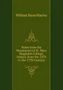 Notes from the Muniments of St. Mary Magdalen College, Oxford, from the 12Th to the 17Th Century - William Dunn Macray