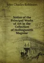 Notice of the Principal Works of Art in the Collection of Hollingworth Magniac - John Charles Robinson