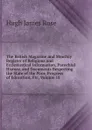 The British Magazine and Monthly Register of Religious and Ecclesiastical Information, Parochial History, and Documents Respecting the State of the Poor, Progress of Education, Etc, Volume 18 - Hugh James Rose