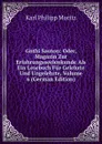Gnthi Sauton: Oder, Magazin Zur Erfahrungsseelenkunde Als Ein Lesebuch Fur Gelehrte Und Ungelehrte, Volume 6 (German Edition) - Karl Philipp Moritz