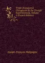 Traite D.anatomie Chirugicale Et De Cirurgie Experimentale, Volume 2 (French Edition) - Joseph-François Malgaigne