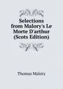 Selections from Malory.s Le Morte D.arthur (Scots Edition) - Thomas Malory