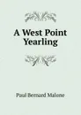 A West Point Yearling - Paul Bernard Malone