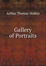 Gallery of Portraits - Arthur Thomas Malkin