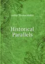 Historical Parallels - Arthur Thomas Malkin