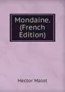 Mondaine. (French Edition) - Hector Malot