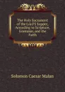 The Holy Sacrament of the Lord.S Supper, According to Scripture, Grammar, and the Faith - Solomon Caesar Malan