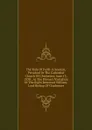 The Rule Of Faith: A Sermon, Preached In The Cathedral Church Of Chichester, June 13, 1838 ; At The Primary Visitation Of The Right Reverend William, Lord Bishop Of Chichester - 