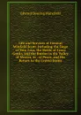 Life and Services of General Winfield Scott: Including the Siege of Vera Cruz, the Battle of Cerro Gordo, and the Battles in the Valley of Mexico, to . of Peace, and His Return to the United States - Edward Deering Mansfield