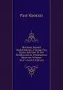 Mathesis: Recueil Mathematique A L.usage Des Ecoles Speciales Et Des Etablissements D.instruction Moyenne, Volumes 26-27 (French Edition) - Paul Mansion