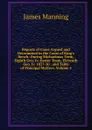 Reports of Cases Argued and Determined in the Court of King.s Bench: During Michaelmas Term, Eighth Geo. Iv.-Easter Team, Eleventh Geo. Iv. 1827-30 . and Table of Principal Matters, Volume 5 - James Manning