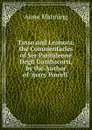 Tasso and Leonora, the Commentaries of Ser Pantaleone Degli Gambacorti, by the Author of .mary Powell.. - Manning Anne