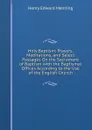 Holy Baptism: Prayers, Meditations, and Select Passages On the Sacrament of Baptism with the Baptismal Offices According to the Use of the English Church - Henry Edward Manning