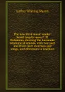 The new third music reader: based largely upon C. H. Hohmann, showing the harmonic relations of sounds, with two-part and three-part exercises and songs, and directions to teachers - Luther Whiting Mason