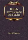 British novelists and their styles - Masson David