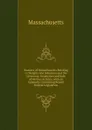 Statutes of Massachusetts Relating to Weights and Measures and the Licensing: Inspection and Sale of Various Articles, with an Appendix Containing Recent Federal Legislation - Massachusetts