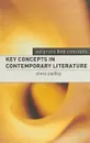 Key Concepts   Key Concepts in Contemporary Literature - Padley, Steve