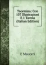 Taormina: Con 107 Illustrazioni E 1 Tavola (Italian Edition) - E Mauceri