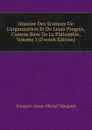 Histoire Des Sciences De L.organisation Et De Leurs Progres, Comme Base De La Philosphie, Volume 3 (French Edition) - François-Louis-Michel Maupied