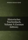 Historisches Taschenbuch, Volume 9 (German Edition) - Wilhelm Heinrich Riehl