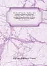 The British Tourists: Or, Traveller.s Pocket Companion, Through England, Wales, Scotland, and Ireland. Comprehending the Most Celebrated Tours in the British Islands, Volume 2 - William Fordyce Mavor